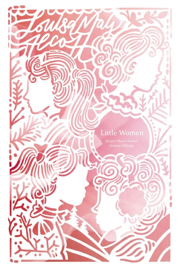 Little Women (Artisan Edition) by Louisa May Alcott - Paperback