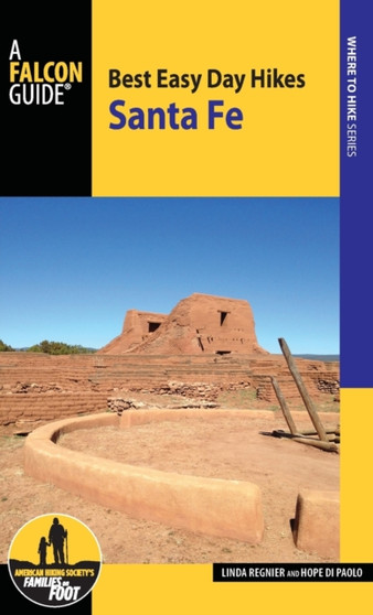 Best Easy Day Hikes Santa Fe by Linda Regnier - Paperback