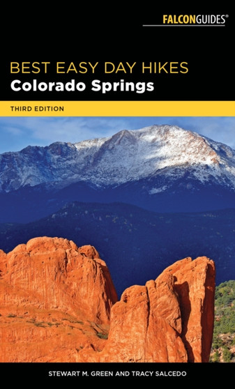 Best Easy Day Hikes Colorado Springs by Stewart M. Green - Paperback