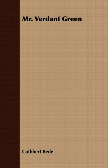 Mr. Verdant Green by Cuthbert Bede - Paperback