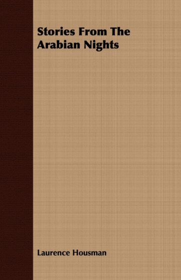 Stories From The Arabian Nights by Laurence Housman - Paperback