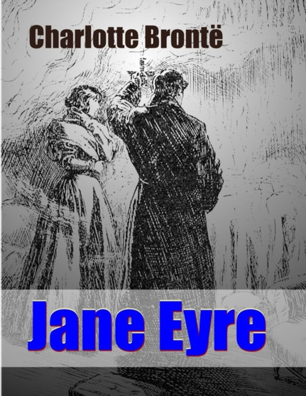Jane Eyre by Charlotte Charlotte Bronte - Paperback