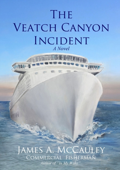 The Veatch Canyon Incident by James McCauley - Paperback