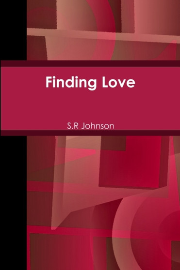Finding Love by S R Johnson - Paperback