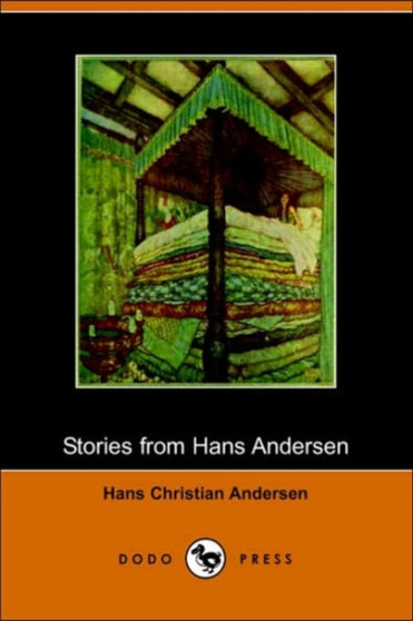 Stories from Hans Andersen (Illustrated Edition) (Dodo Press) by Hans Christian Andersen - Paperback