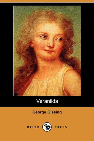 Veranilda (Dodo Press) by George Gissing - Paperback