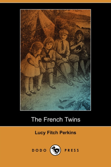 The French Twins (Dodo Press) by Lucy Fitch Perkins - Paperback