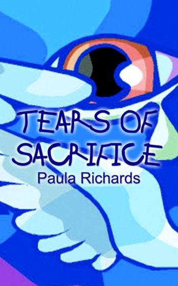 Tears of Sacrifice by Paula Richards - Paperback