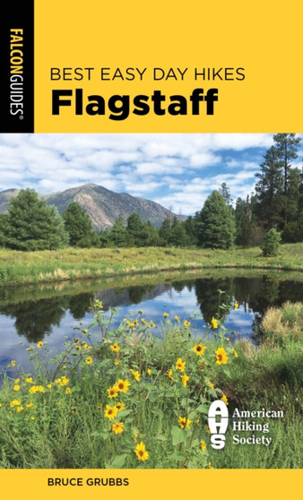 Best Easy Day Hikes Flagstaff by Bruce Grubbs - Paperback