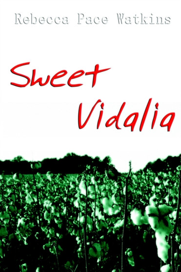 Sweet Vidalia by Rebecca Watkins - Paperback