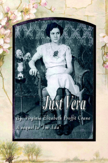 Just Vera by Virginia Elizabeth Proffit Crane - Paperback