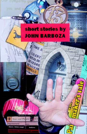 Short Stories by John Barboza - Paperback