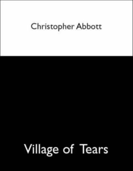 Village of Tears by Christopher Abbott - Paperback