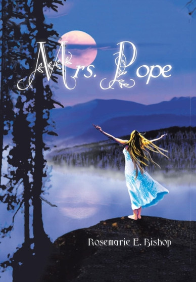 Mrs. Pope by Rosemarie E Bishop - Hardback