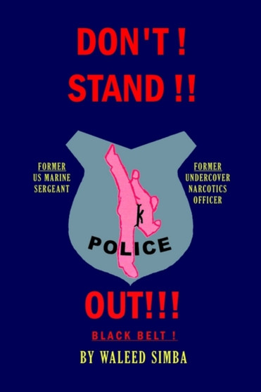 Don't Stand Out!!! by Waleed Simba - Hardback