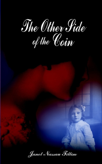 The Other Side of the Coin by Janet Nassau Tillim - Paperback The Other Side of the Coin by Janet Nassau Tillim - Paperback