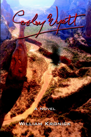 Cooley Wyatt by William Kronick - Hardback