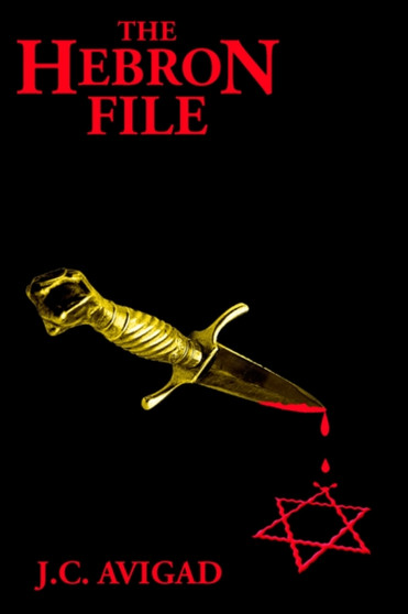The Hebron File by J.C. Avigad - Paperback