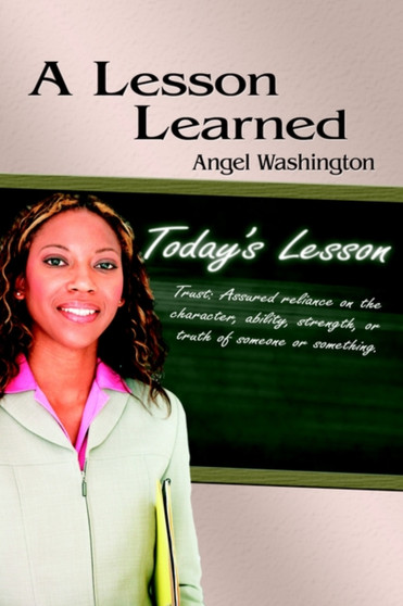 A Lesson Learned by Angel Washington - Paperback