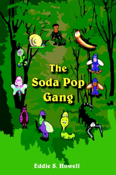 The Soda Pop Gang by Eddie S. Howell - Paperback