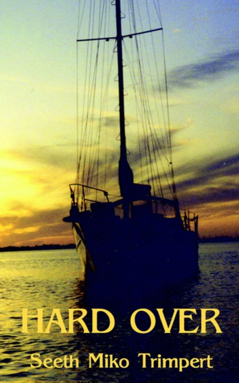 Hard Over by Seeth Miko Trimpert - Paperback