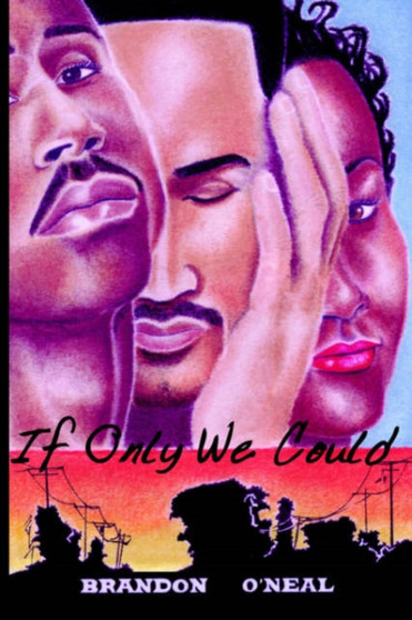 If Only We Could by BRANDON O'NEAL - Paperback