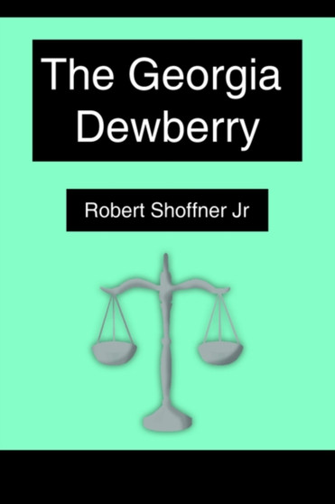 The Georgia Dewberry by Robert Shoffner Jr - Paperback