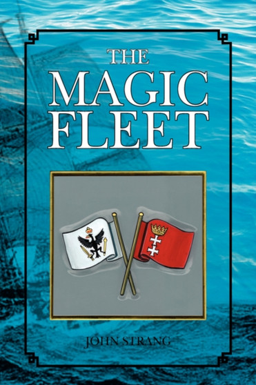 The Magic Fleet by John Strang - Paperback
