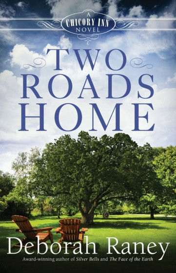 Two Roads Home by Deborah Raney - Paperback
