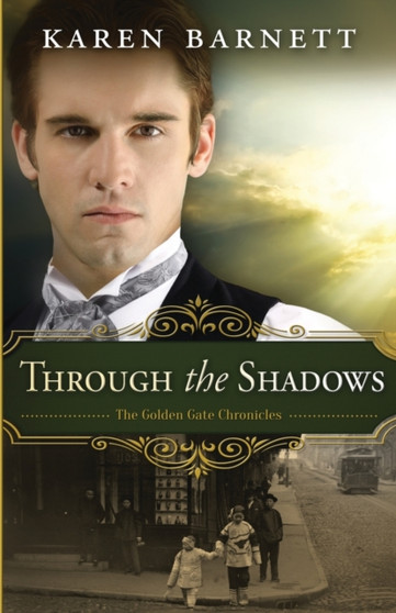 Through the Shadows by Karen Barnett - Paperback