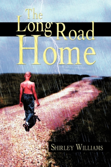 The Long Road Home by Shirley Williams - Paperback