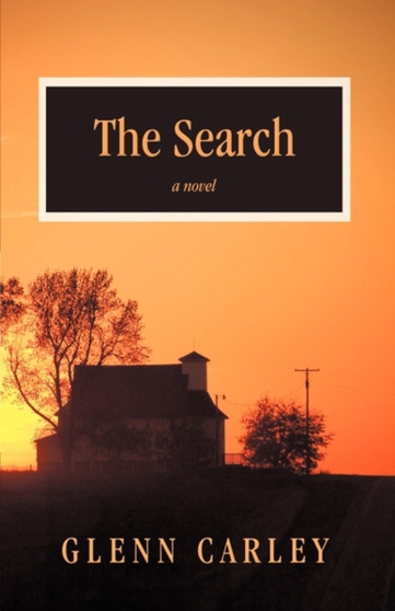 The Search by Glenn Carley - Hardback