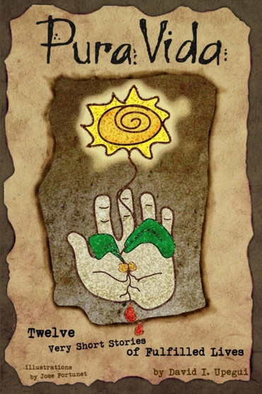 Pura Vida by David Upegui - Paperback