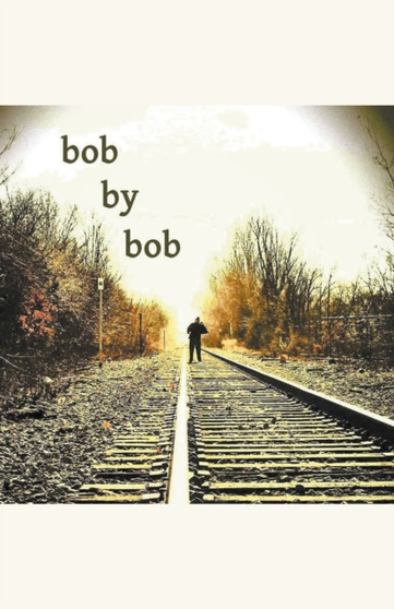 Bob by Bob by Christopher Keyser - Paperback