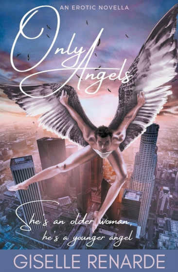 Only Angels by Giselle Renarde - Paperback