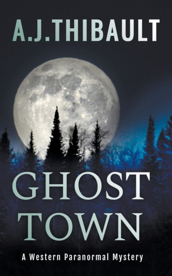 Ghost Town by Aj Thibault - Paperback