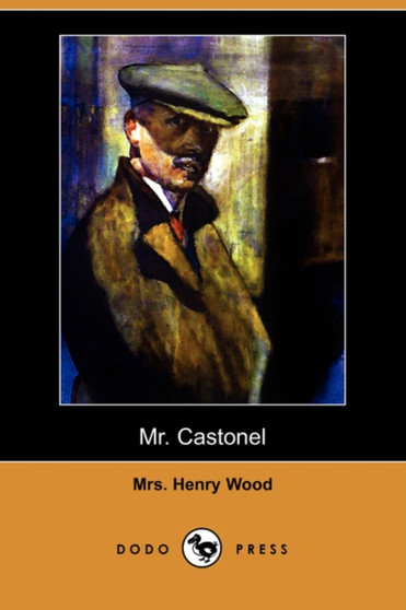 Mr. Castonel by Mrs Henry Mrs Wood - Paperback