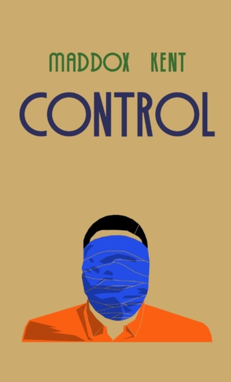 Control by Maddox Kent - Paperback
