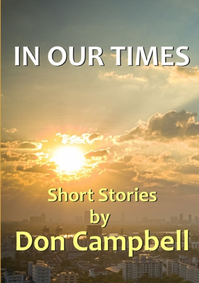 In Our Times by Don Campbell - Paperback