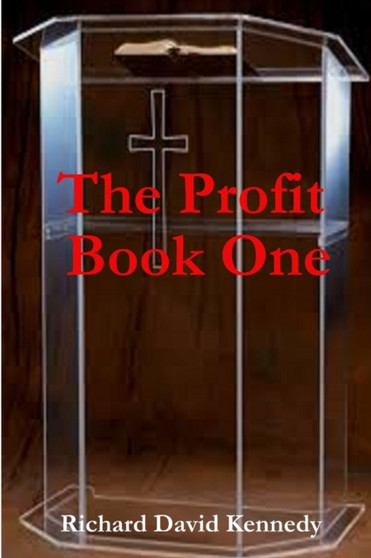 The Profit Book One by Richard David Kennedy - Paperback
