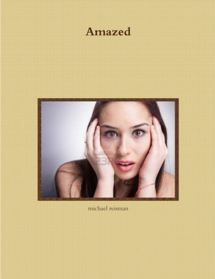 Amazed by michael reisman - Paperback