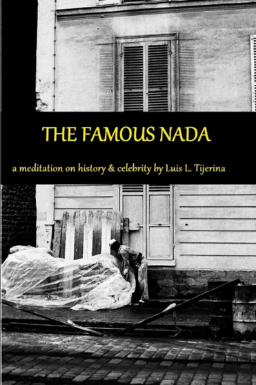 The Famous Nada by Luis L. Tijerina - Paperback