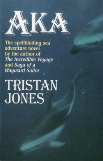 Aka by Tristan Jones - Paperback