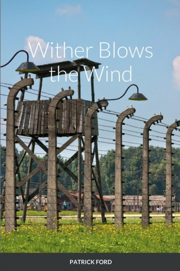 Wither Blows the Wind by Patrick Ford - Paperback