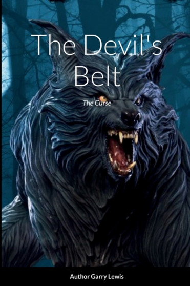 The Devil's Belt : The Curse by Garry Lewis - Paperback