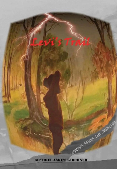 Levi's Trail by Ar'Triel Askew Kirchner - Hardback