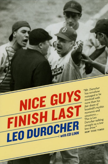 Nice Guys Finish Last by Leo Durocher - Paperback