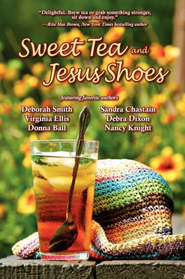 Sweet Tea and Jesus Shoes by Deborah Smith - Paperback