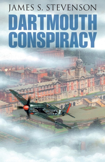 Dartmouth Conspiracy by James S Stevenson - Paperback