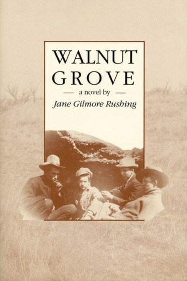 Walnut Grove by Jane Gilmore Rushing - Paperback